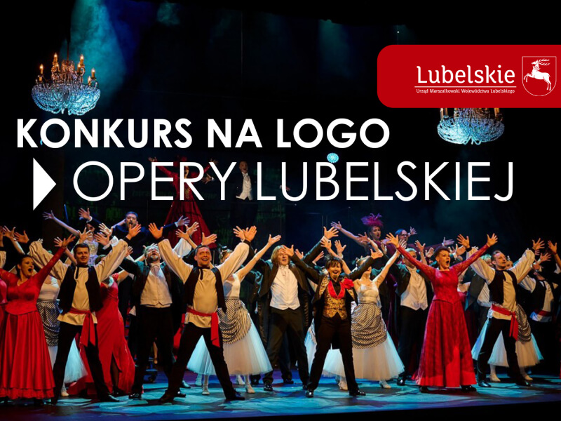 Opera Lubelska, instytucja kultury Samorządu Województwa Lubelskiego, ogłosiła konkurs na logo promujące Operę Lubelską.