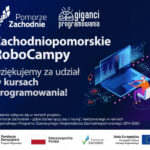 Zachodniopomorskie RoboCampy zakończone z sukcesem
